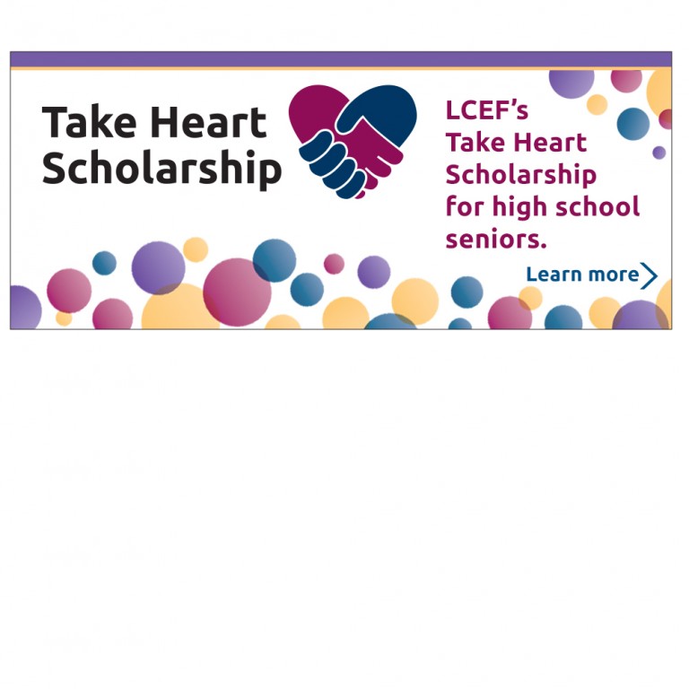 LCEF Webslide – Take Heart Scholarship
